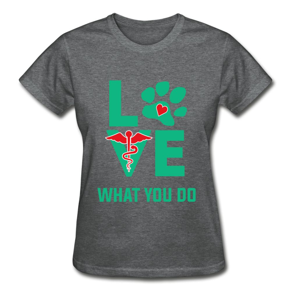 Love what you do Gildan Ultra Cotton Ladies T-Shirt-Ultra Cotton Ladies T-Shirt | Gildan G200L-I love Veterinary
