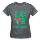 Love what you do Gildan Ultra Cotton Ladies T-Shirt-Ultra Cotton Ladies T-Shirt | Gildan G200L-I love Veterinary