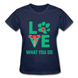 Love what you do Gildan Ultra Cotton Ladies T-Shirt-Ultra Cotton Ladies T-Shirt | Gildan G200L-I love Veterinary
