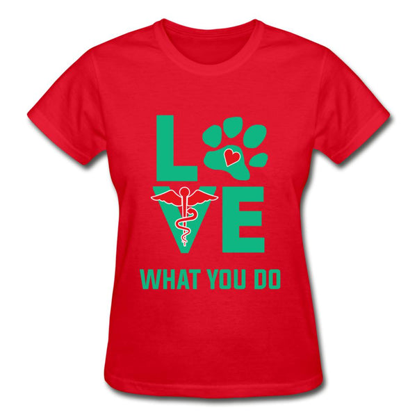 Love what you do Gildan Ultra Cotton Ladies T-Shirt-Ultra Cotton Ladies T-Shirt | Gildan G200L-I love Veterinary