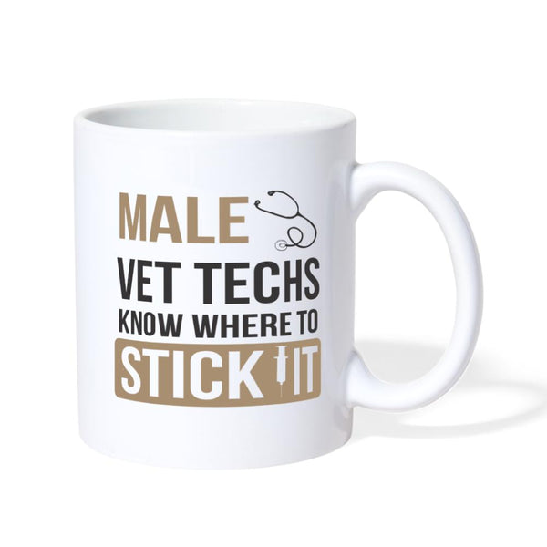 Male vet techs know where to stick it Coffee or Tea Mug-Coffee/Tea Mug | BestSub B101AA-I love Veterinary