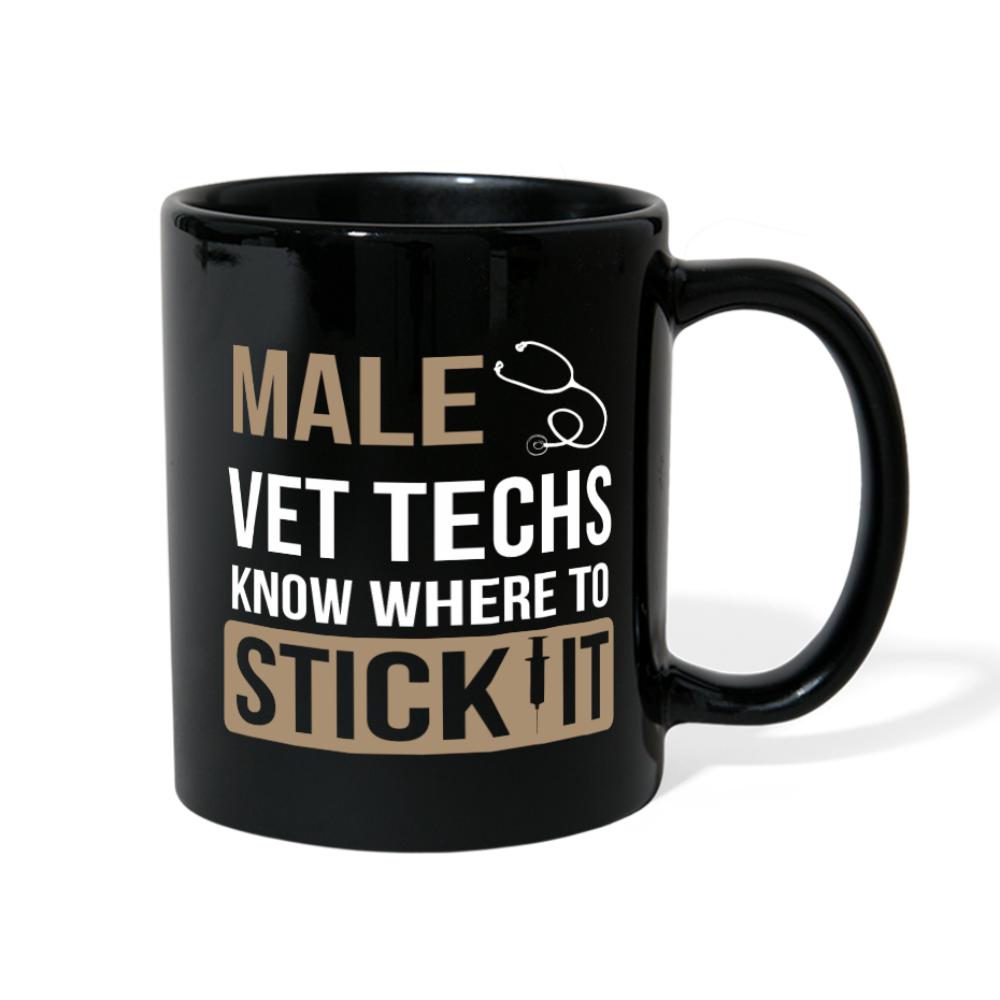 Male Vet Techs know where to stick it Full Color Mug-Full Color Mug | BestSub B11Q-I love Veterinary