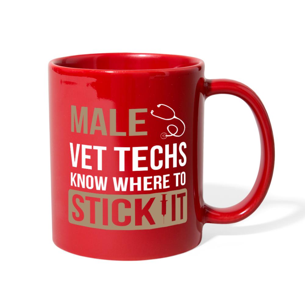 Male Vet Techs know where to stick it Full Color Mug-Full Color Mug | BestSub B11Q-I love Veterinary
