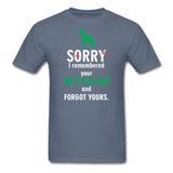 I remembered your dogs name Unisex T-shirt-Unisex Classic T-Shirt | Fruit of the Loom 3930-I love Veterinary
