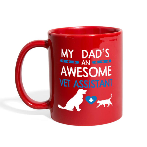 My Dad's an Awesome Vet Assistant Full Color Mug-Full Color Mug | BestSub B11Q-I love Veterinary