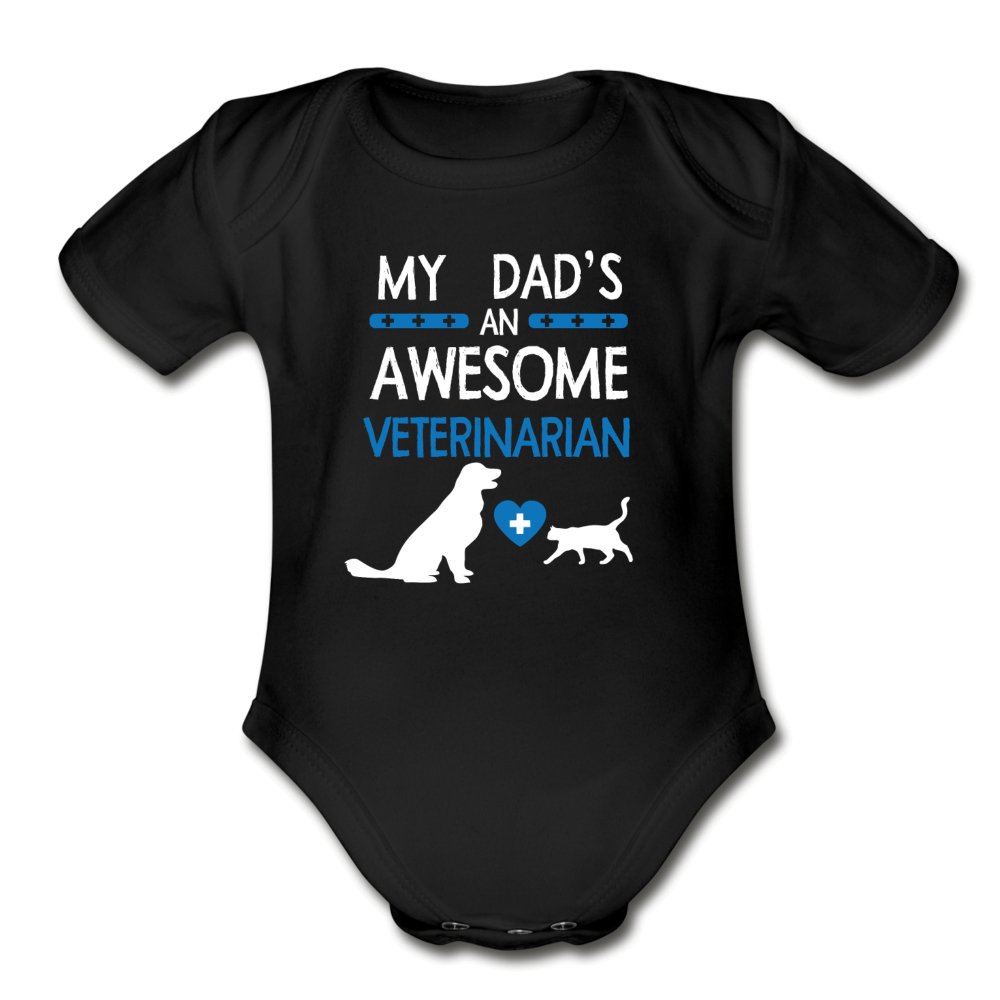 My Dad's an Awesome Veterinarian Organic Short Sleeve Baby Bodysuit-Organic Short Sleeve Baby Bodysuit | Spreadshirt 401-I love Veterinary