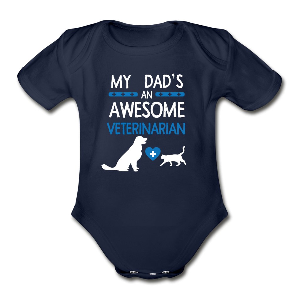 My Dad's an Awesome Veterinarian Organic Short Sleeve Baby Bodysuit-Organic Short Sleeve Baby Bodysuit | Spreadshirt 401-I love Veterinary