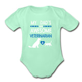 My Dad's an Awesome Veterinarian Organic Short Sleeve Baby Bodysuit-Organic Short Sleeve Baby Bodysuit | Spreadshirt 401-I love Veterinary