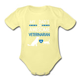 My Dad's an Awesome Veterinarian Organic Short Sleeve Baby Bodysuit-Organic Short Sleeve Baby Bodysuit | Spreadshirt 401-I love Veterinary