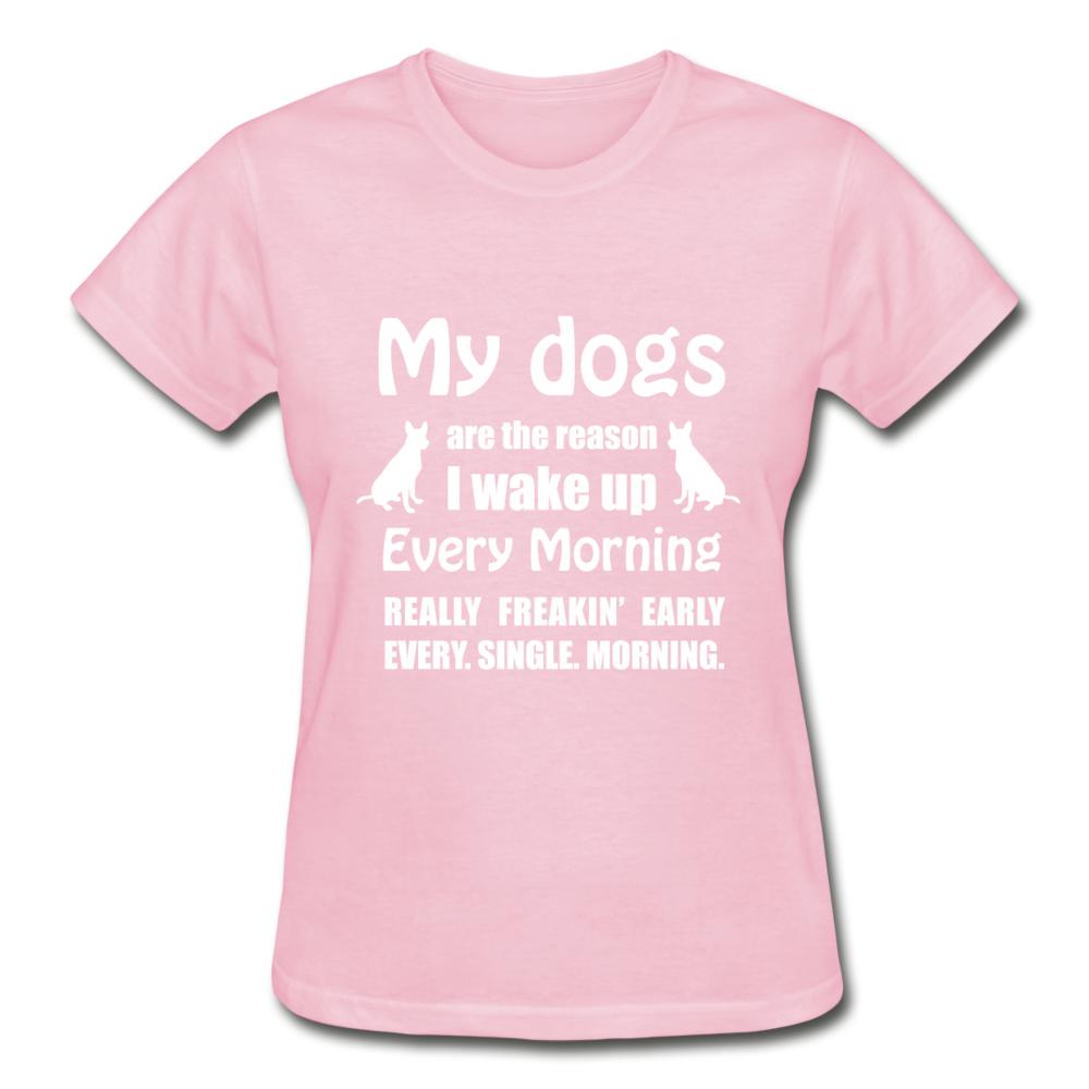 My dogs are the reason I wake up Gildan Ultra Cotton Ladies T-Shirt-Ultra Cotton Ladies T-Shirt | Gildan G200L-I love Veterinary