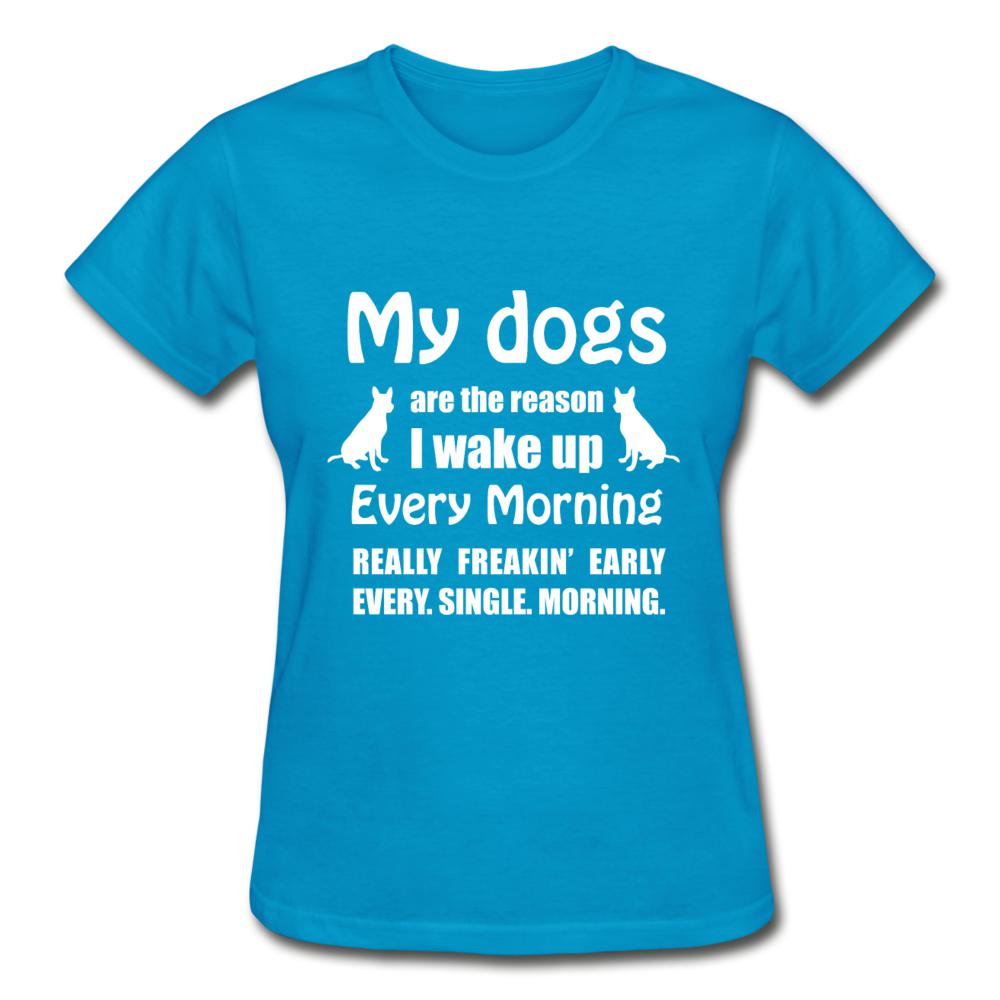 My dogs are the reason I wake up Gildan Ultra Cotton Ladies T-Shirt-Ultra Cotton Ladies T-Shirt | Gildan G200L-I love Veterinary