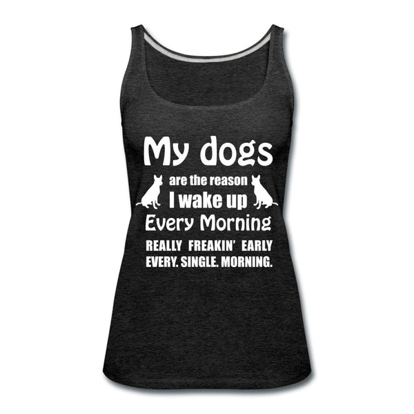 My dogs are the reason I wake up Women's Tank Top-Women’s Premium Tank Top | Spreadshirt 917-I love Veterinary