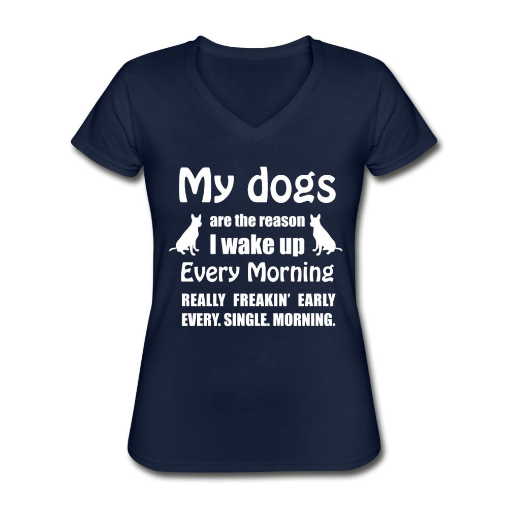 My dogs are the reason I wake up Women's V-Neck T-Shirt-Women's V-Neck T-Shirt | Fruit of the Loom L39VR-I love Veterinary