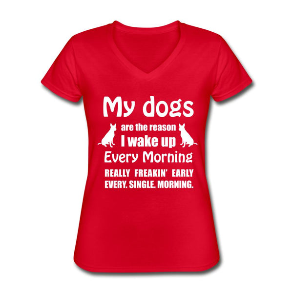 My dogs are the reason I wake up Women's V-Neck T-Shirt-Women's V-Neck T-Shirt | Fruit of the Loom L39VR-I love Veterinary
