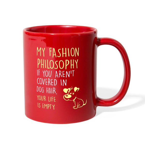 My Fashion Philosophy - Dog Hair Full Color Mug-Full Color Mug | BestSub B11Q-I love Veterinary