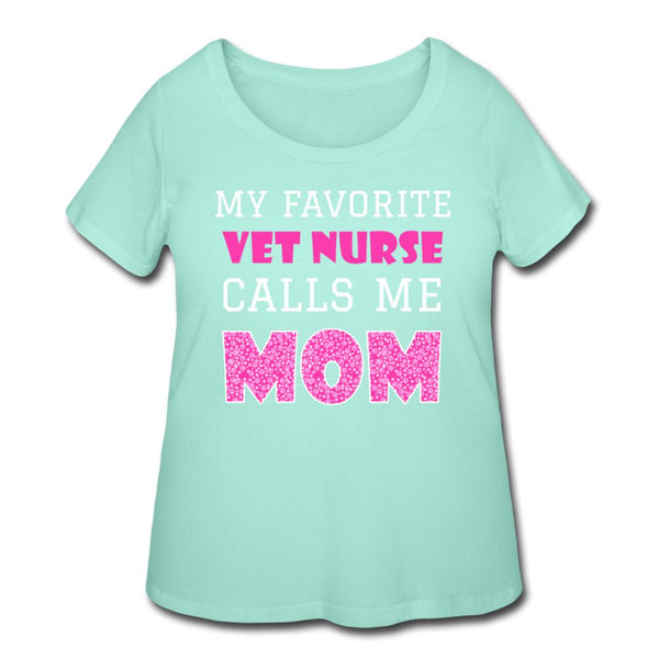 My favorite Vet Nurse calls me Mom Women's Curvy T-shirt-Women’s Curvy T-Shirt | LAT 3804-I love Veterinary
