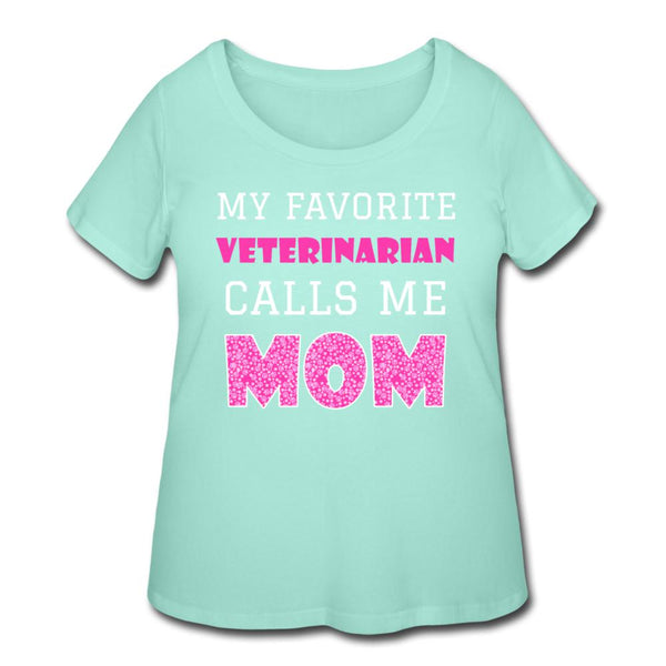 My favorite Veterinarian calls me Mom Women's Curvy T-shirt-Women’s Curvy T-Shirt | LAT 3804-I love Veterinary