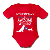 My Grandma is awesome Vet Nurse Organic Short Sleeve Baby Bodysuit-Organic Short Sleeve Baby Bodysuit | Spreadshirt 401-I love Veterinary