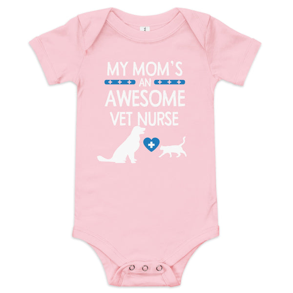 My Mom's an Awesome Vet Nurse Baby short sleeve one piece-Baby Jersey Short Sleeve One Piece | Bella + Canvas 100B-I love Veterinary