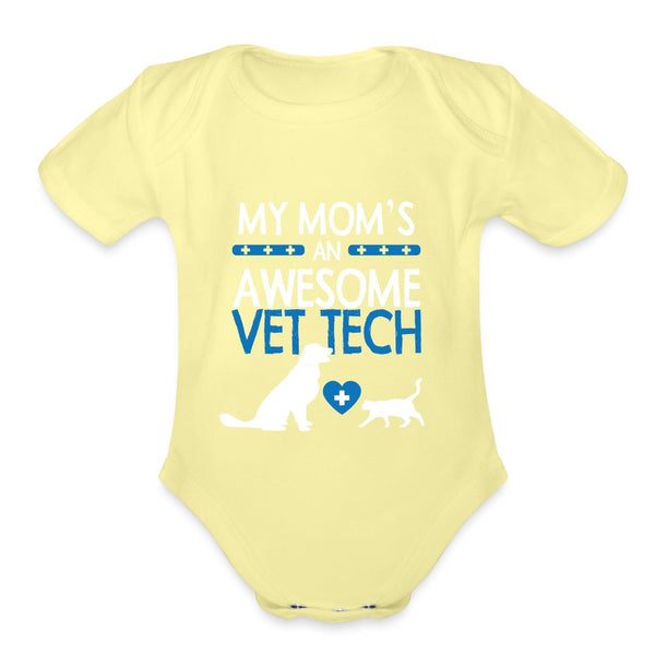 My Mom's an Awesome Vet Tech Baby Bodysuit / washed yellow-Organic Short Sleeve Baby Bodysuit | Spreadshirt 401-I love Veterinary