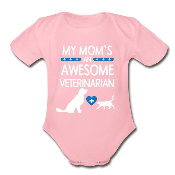 My Mom's an Awesome Veterinarian Onesie-Organic Short Sleeve Baby Bodysuit | Spreadshirt 401-I love Veterinary