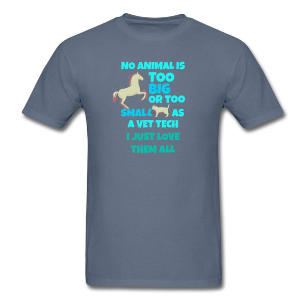 No animal too big or too small Unisex T-shirt-Unisex Classic T-Shirt | Fruit of the Loom 3930-I love Veterinary