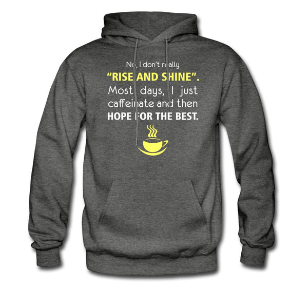 No, I don't really "rise and shine" Unisex Hoodie-Men's Hoodie | Hanes P170-I love Veterinary