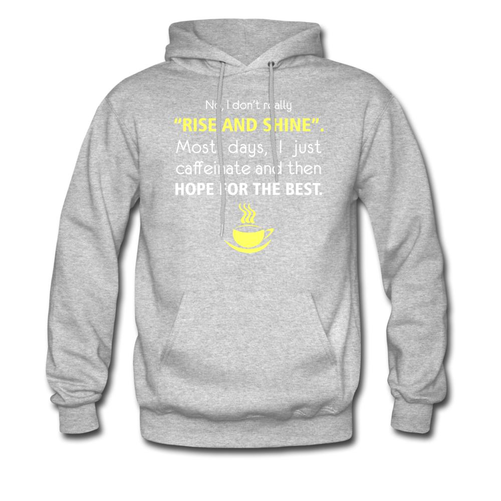 No, I don't really "rise and shine" Unisex Hoodie-Men's Hoodie | Hanes P170-I love Veterinary