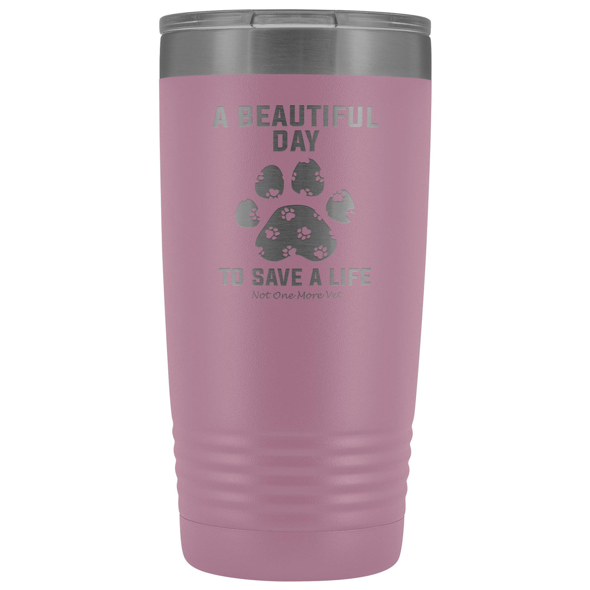 NOMV A beautiful day to save a life 20 oz Vacuum Tumbler-NOMV-I love Veterinary