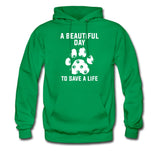 NOMV A beautiful day to save a life unisex Hoodie-NOMV-I love Veterinary