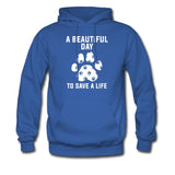 NOMV A beautiful day to save a life unisex Hoodie-NOMV-I love Veterinary