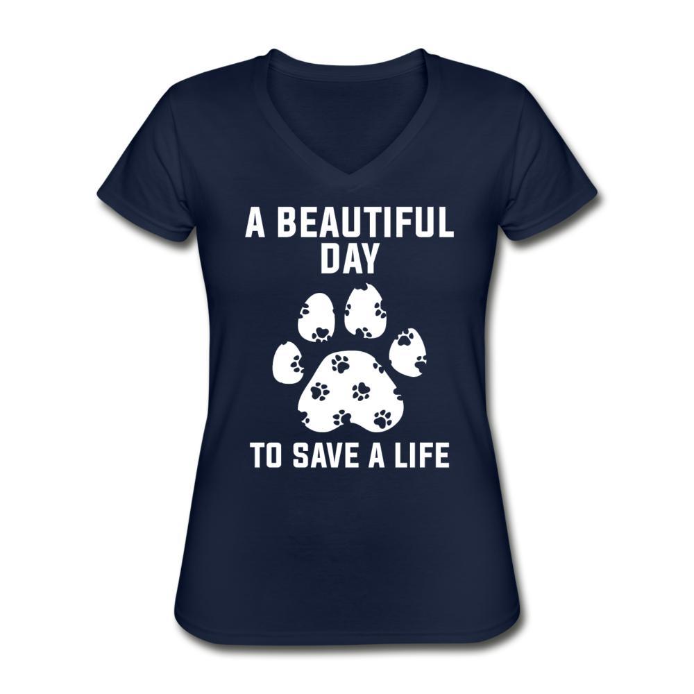 NOMV A beautiful day to save a life Women's V-Neck T-Shirt-NOMV-I love Veterinary