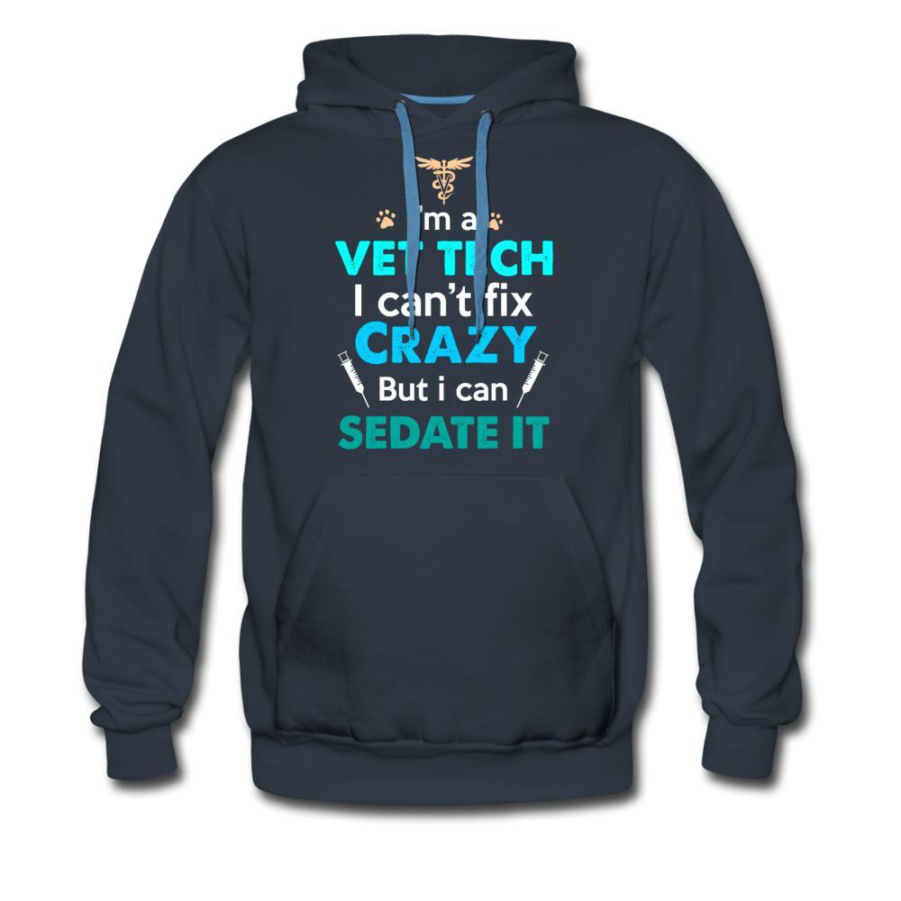 NOMV Vet Tech Can't fix crazy Men’s Premium Hoodie-NOMV-I love Veterinary