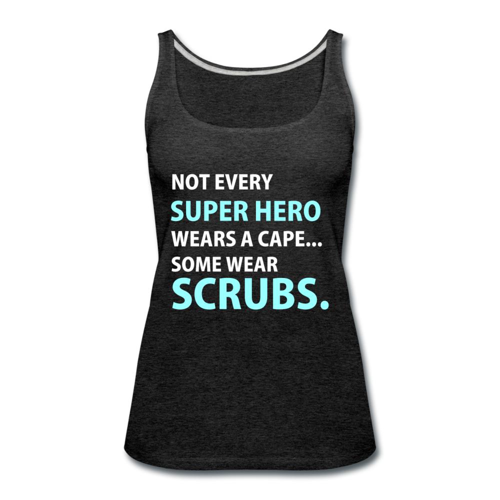 Not every super hero wears a cape... Some wear scrubs. Women's Tank Top-Women’s Premium Tank Top | Spreadshirt 917-I love Veterinary