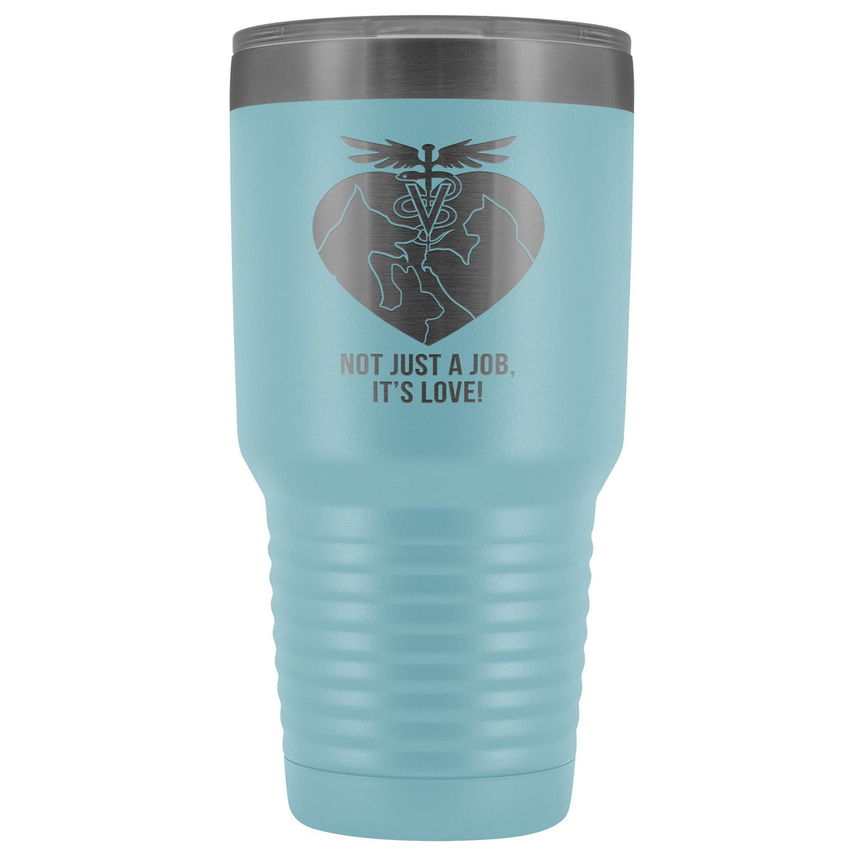 Not just a job, it's love 30oz Vacuum Tumbler-Tumblers-I love Veterinary