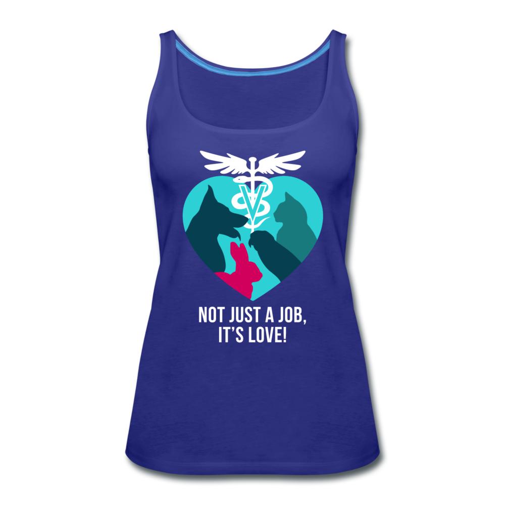 Not just a job, it's love Women's Tank Top-Women’s Premium Tank Top | Spreadshirt 917-I love Veterinary