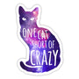 One Cat Short of Crazy Sticker-Sticker-I love Veterinary