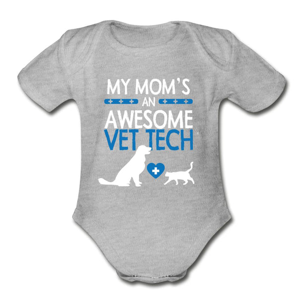 My Mom's an Awesome Vet Tech Organic Short Sleeve Baby Bodysuit-Organic Short Sleeve Baby Bodysuit | Spreadshirt 401-I love Veterinary