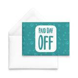 Paid Day Off Flat Card-Postcards-I love Veterinary