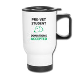 Pre- Vet Student - Donations Accepted 14oz Travel Mug-Travel Mug | BestSub B4QC2-I love Veterinary