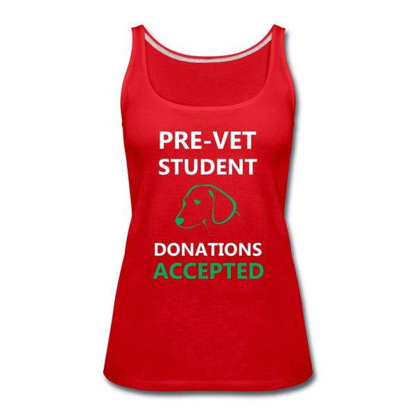 Pre- Vet Student Women's Tank Top-Women’s Premium Tank Top | Spreadshirt 917-I love Veterinary