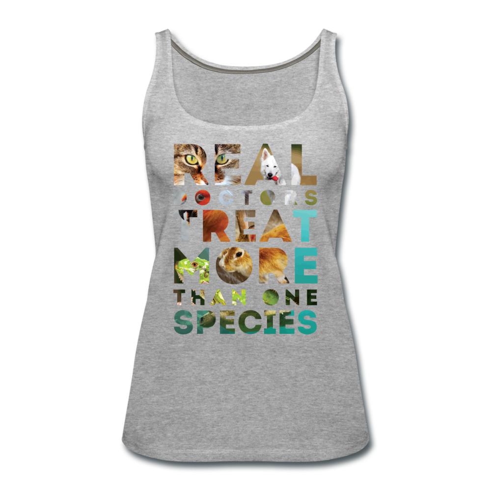 Real doctors treat more than one species Women's Tank Top-Women’s Premium Tank Top | Spreadshirt 917-I love Veterinary