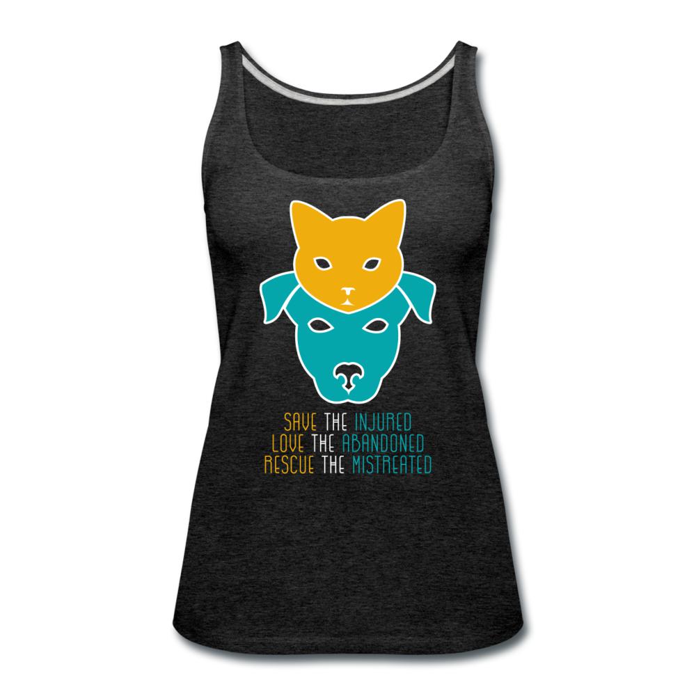 Save the injured, love the abandoned, rescue the mistreated Women's Tank Top-Women’s Premium Tank Top | Spreadshirt 917-I love Veterinary