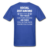 Social distancing Vet Tech Unisex T-Shirt-Unisex Classic T-Shirt | Fruit of the Loom 3930-I love Veterinary