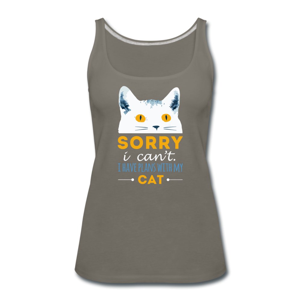 Sorry I can't I have plans with my Cat Women’s Premium Tank Top-Women’s Premium Tank Top | Spreadshirt 917-I love Veterinary