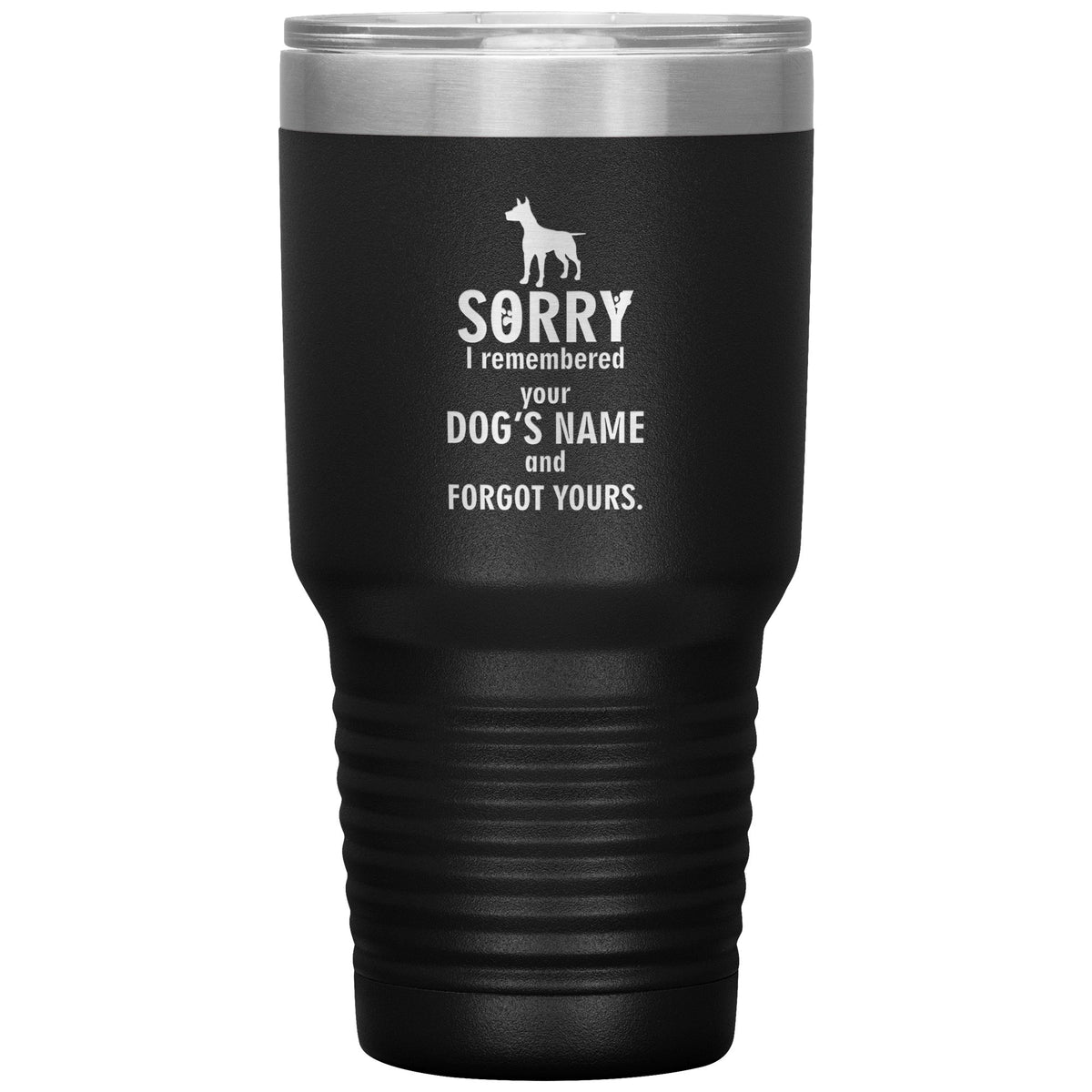 Sorry I remembered your dogs name Vacuum Tumbler Vet Tech/Vet Student/Dog Lover 30 oz-Tumblers-I love Veterinary