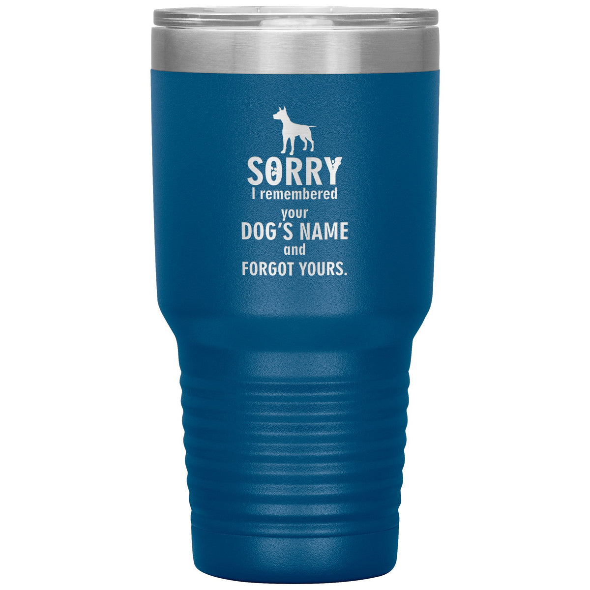 Sorry I remembered your dogs name Vacuum Tumbler Vet Tech/Vet Student/Dog Lover 30 oz-Tumblers-I love Veterinary