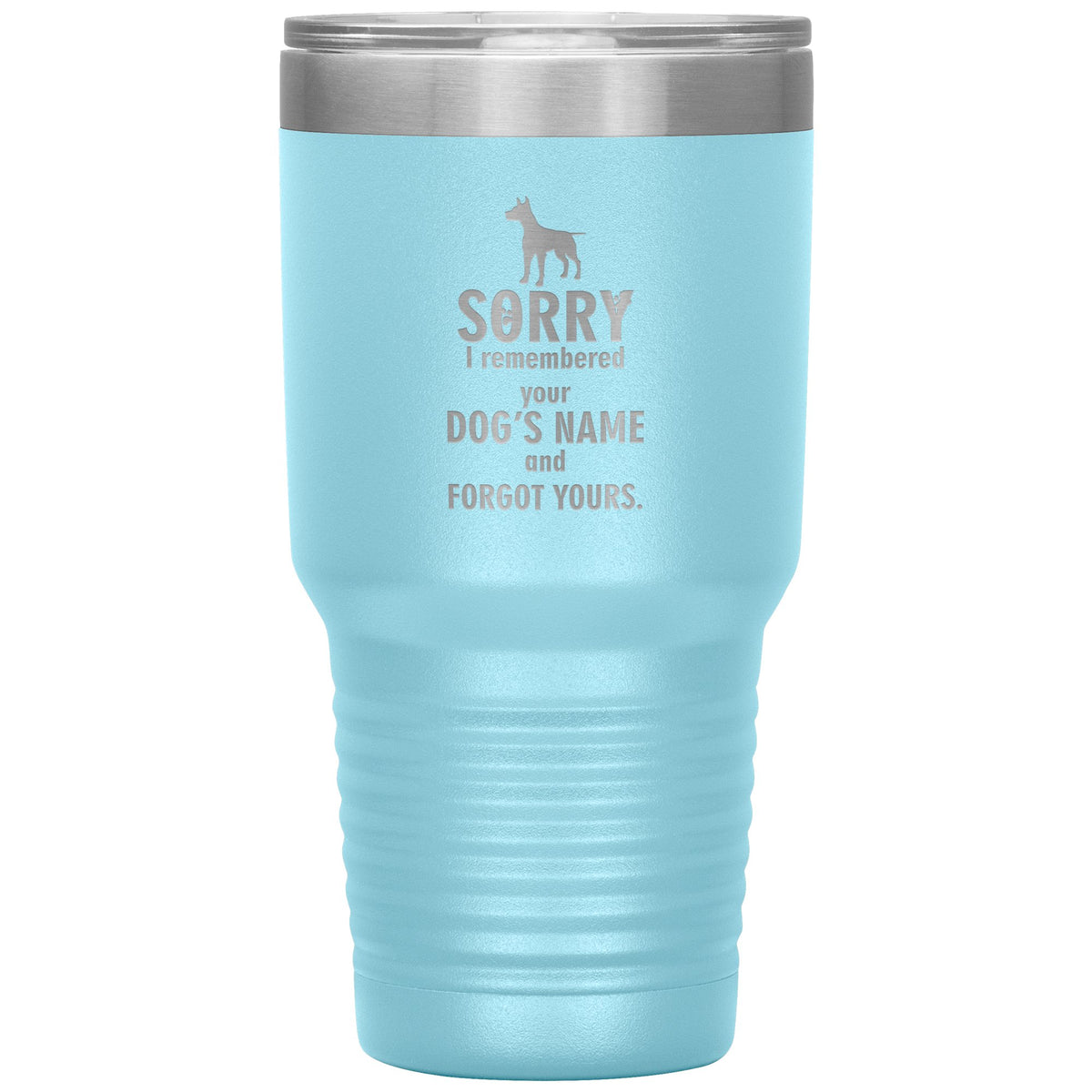 Sorry I remembered your dogs name Vacuum Tumbler Vet Tech/Vet Student/Dog Lover 30 oz-Tumblers-I love Veterinary