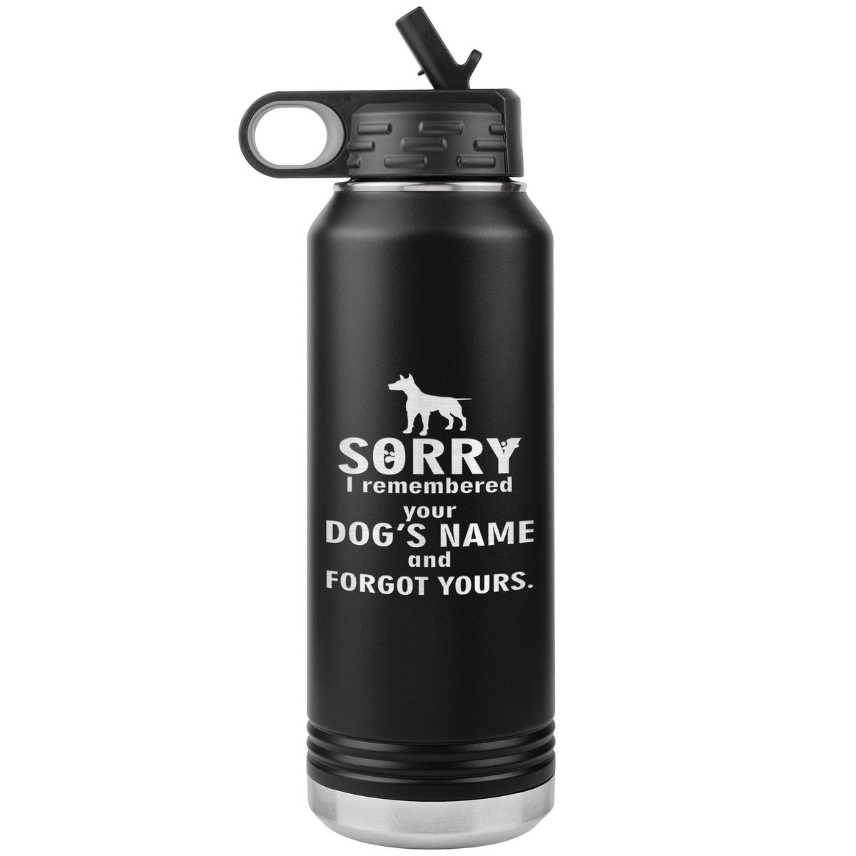 Sorry I remembered your dogs name... Water Bottle Tumbler 32 oz-Water Bottle Tumbler-I love Veterinary