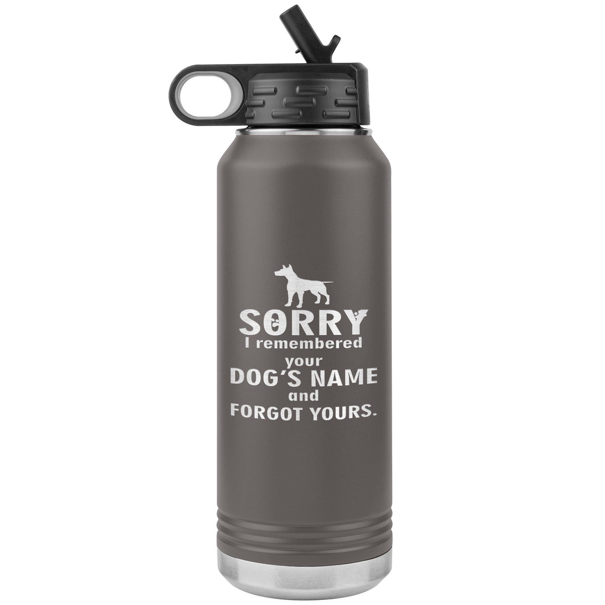 Sorry I remembered your dogs name... Water Bottle Tumbler 32 oz-Water Bottle Tumbler-I love Veterinary